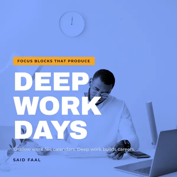 Deep Work Days